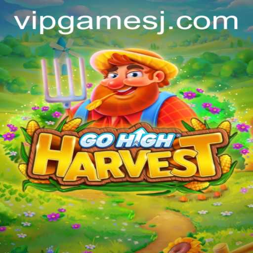 Discover GoHighHarvest: The Exciting New Addition to VIP Games