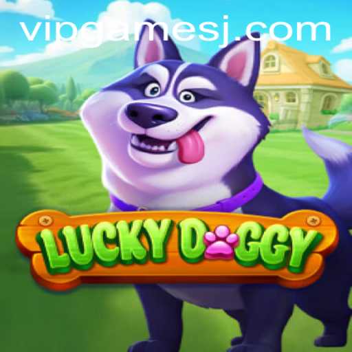 Exploring LuckyDoggy: VIP Games and Exciting Adventures